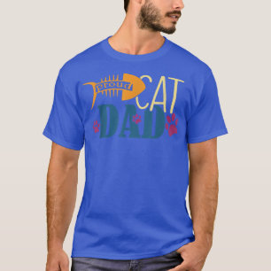 I Proud Cat Dad, Best Cat Dad Fathers Day Funny Fa T-Shirt