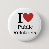 I ❤️ Public Relations for employees CUSTOM Pins