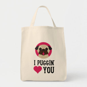 I Puggin' Love You Pug Tote Bag