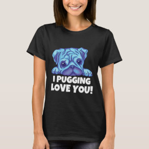 I Pugging Love You - Cute Adorable Pug Essential T-Shirt