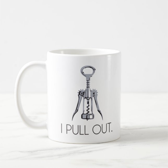 I Pull Out Corkscrew Coffee Mug (Left)