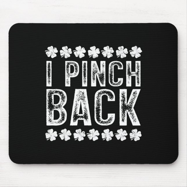 I Punch Ck Funny St Patrick's Day I Pinch Ck  Mouse Mat (Front)