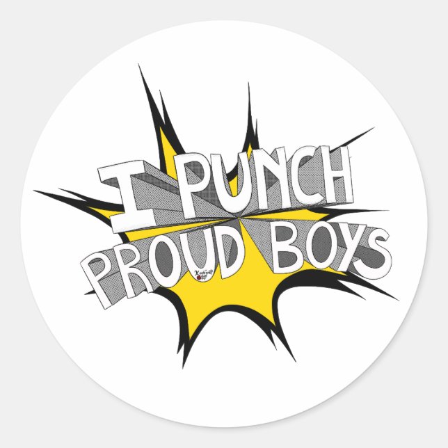 I PUNCH PROUD BOYS CLASSIC ROUND STICKER (Front)