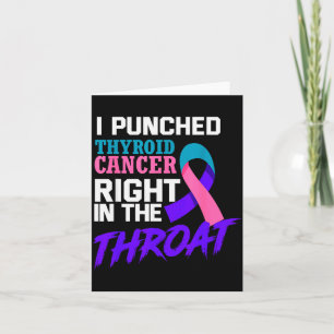 I Punched Thyroid Cancer Funny Thyroid Cancer Surv Card