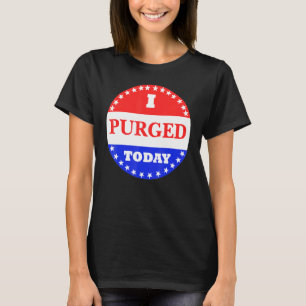 I Purged Today Classic Happy 4th Of July T-Shirt