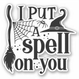 "I Put A Spell On You"
