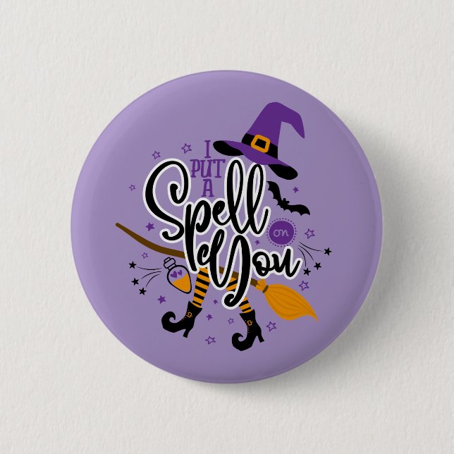 I Put A Spell On You 6 Cm Round Badge (Front)