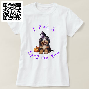 I Put A Spell On You Bernese Mountain Dog Witch T-Shirt