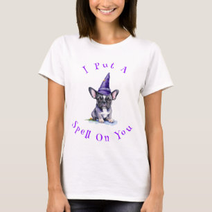 I Put A Spell On You Boston Terrier Witch T-Shirt