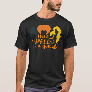 I Put A Spell On You Funny Halloween Essential  T-Shirt