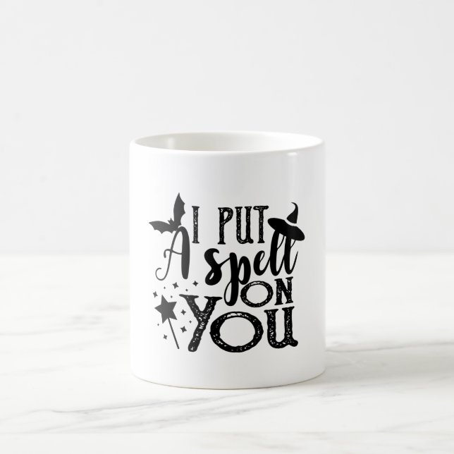 I Put A Spell On You Funny Halloween Witch Coffee Mug (Center)