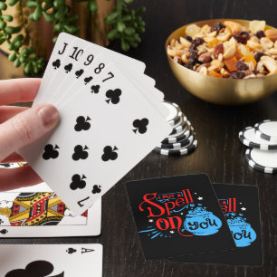 I PUT A SPELL ON YOU funny halloween witchcraft Playing Cards