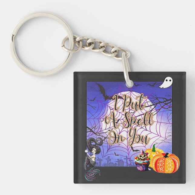 I Put A Spell On You - Halloween Key Ring (Front)