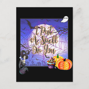 I Put A Spell On You - Halloween Postcard