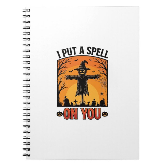 I Put a Spell on You Halloween Scarecrow Vector De Notebook (Front)