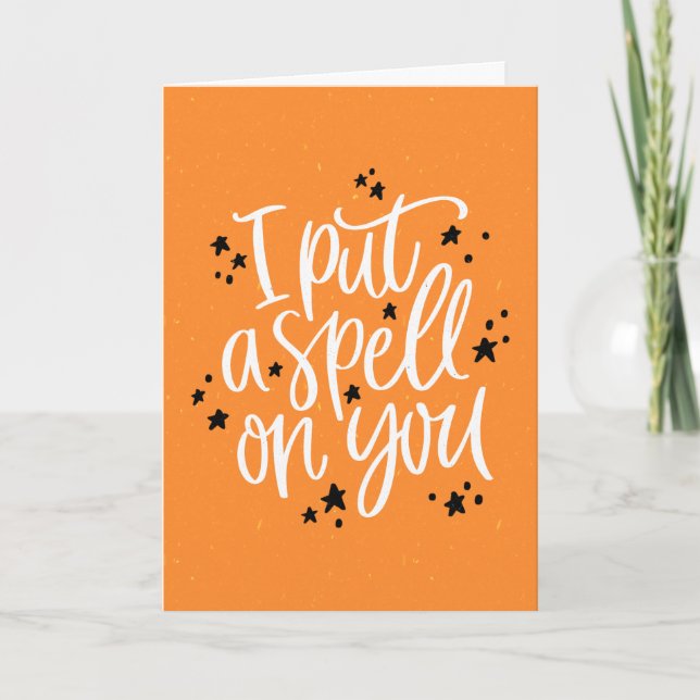 I Put A Spell On You Orange Halloween Card (Front)