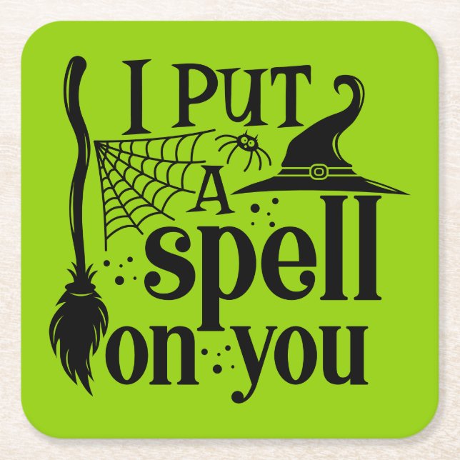 "I Put A Spell On You" Square Paper Coaster (Front)