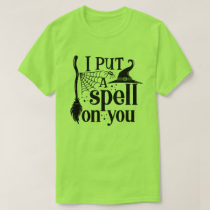 "I Put A Spell On You" T-Shirt