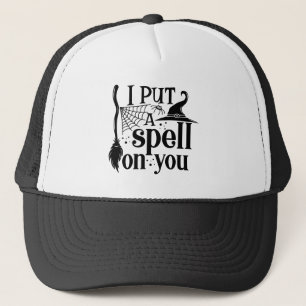 "I Put A Spell On You" Trucker Hat