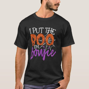 I Put Boo in Boujie Funny Halloween costume Boujee T-Shirt