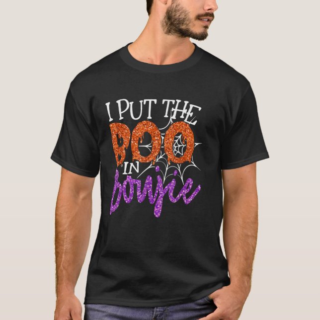 I Put Boo in Boujie Funny Halloween costume Boujee T-Shirt (Front)