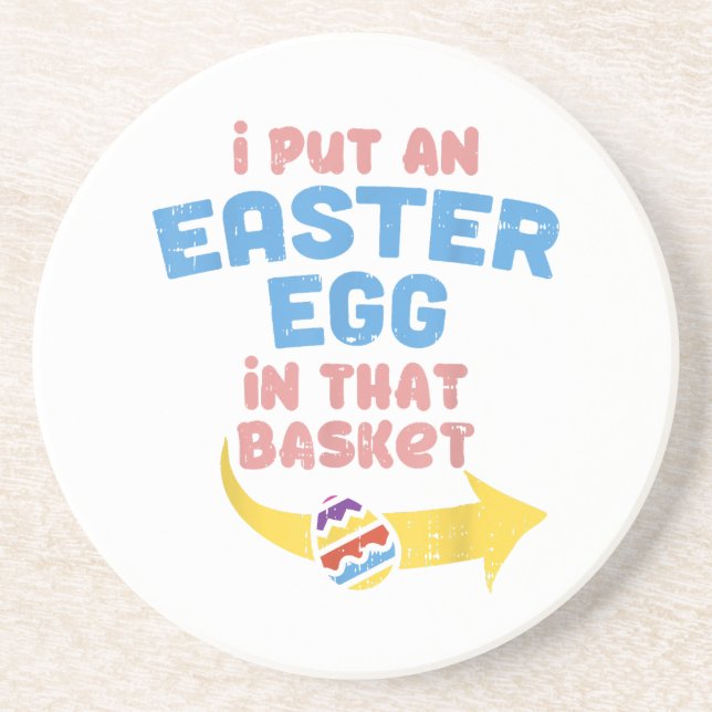 I Put Easter Egg In Basket Funny Pregnancy Announc Coaster (Front)