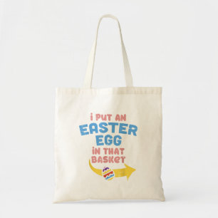 I Put Easter Egg In Basket Funny Pregnancy Announc Tote Bag