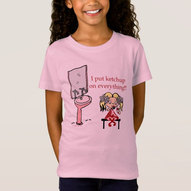 I Put Ketchup on Everything! T-Shirt (Front)