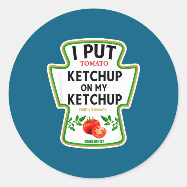 I Put Ketchup On My Ketchup 2025 Costume Mustard C Classic Round Sticker (Front)