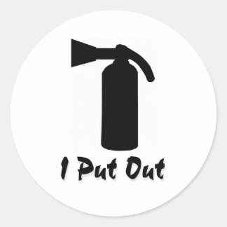 I Put Out Classic Round Sticker