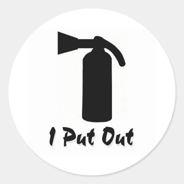 I Put Out Classic Round Sticker (Front)