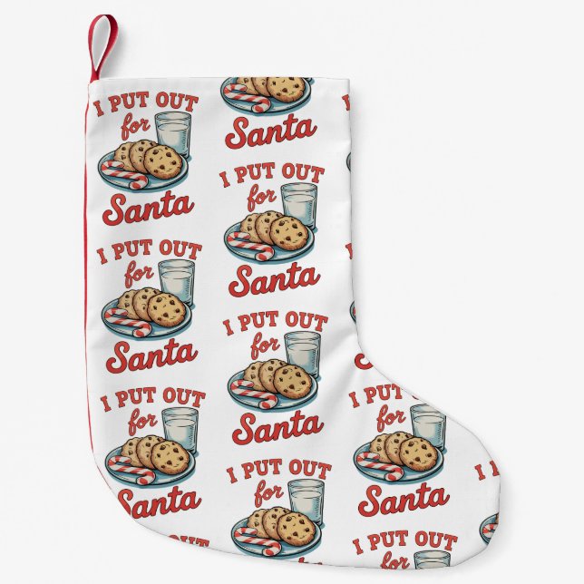 I Put Out For Santa Funny Christmas Milk Cookies Small Christmas Stocking (Front)