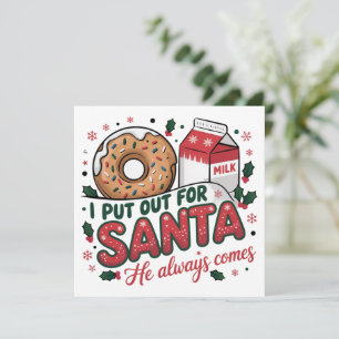 I Put Out for Santa Funny Christmas Party  Holiday Card