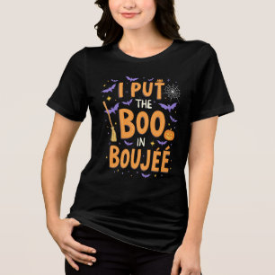 I Put The Boo In Boujee Funny Halloween Ghost Tri-Blend Shirt