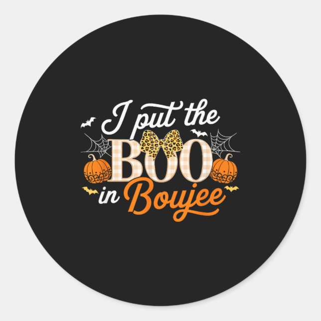 I Put The Boo In Boujee Halloween For Coquette Sok Classic Round Sticker (Front)