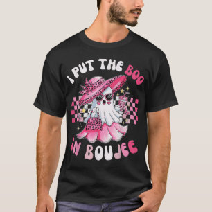I Put The Boo In Boujee Pink Ghost Halloween T-Shirt