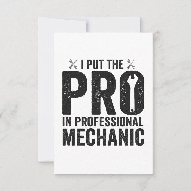I Put the Pro in Professional Mechanic Funny Gift Thank You Card (Front)
