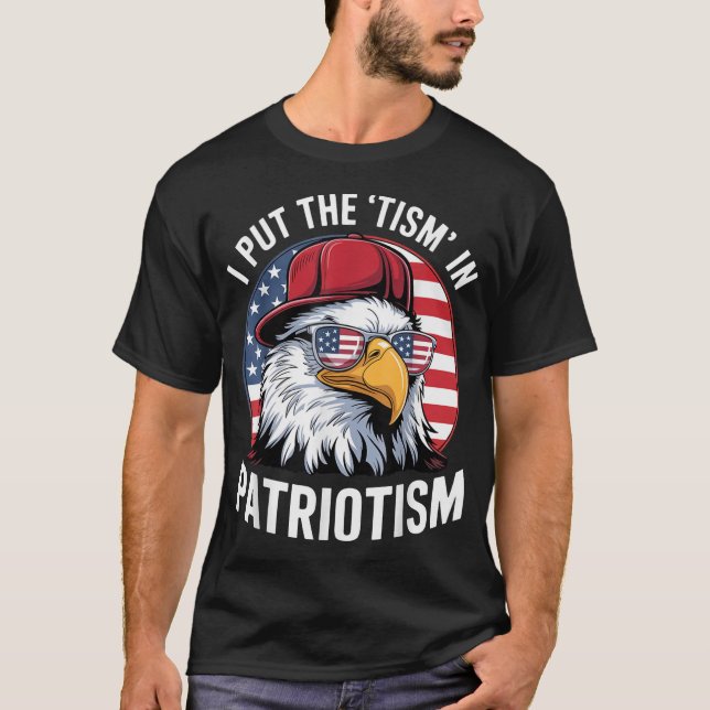 I Put The Tism In Patriotism Athletic American  T-Shirt (Front)