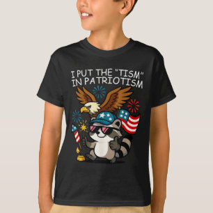 I Put The Tism In Patriotism Athletic Eagle _3 T-Shirt