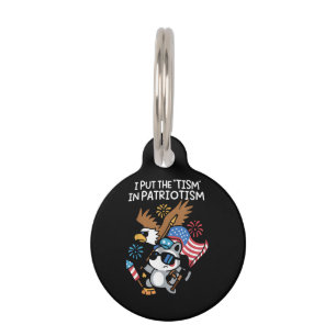 I Put The Tism in Patriotism Athletic Eagle Pet Tag