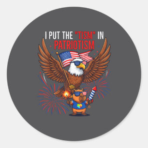 I Put The Tism In Patriotism Athletic Eagle Tism F Classic Round Sticker