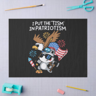 I Put The Tism in Patriotism Athletic Eagle Tissue Paper