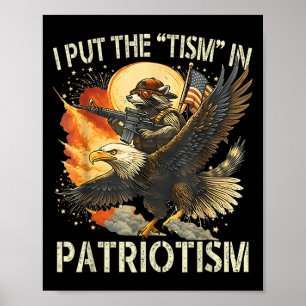 I Put The “tism” In Patriotism Retro Eagle Racoon Poster