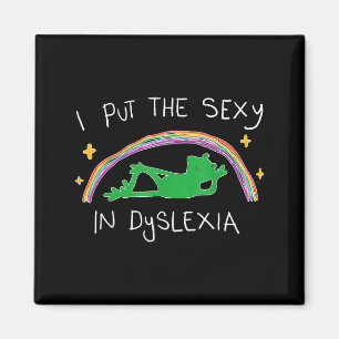 I Put The Y In Dyslexia Funny Cute Frog Magnet