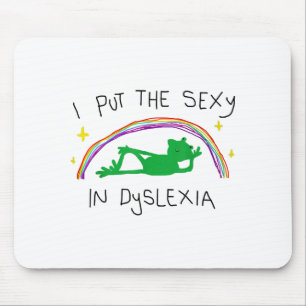 I Put The Y In Dyslexia Funny Cute Frog Saying Quo Mouse Mat