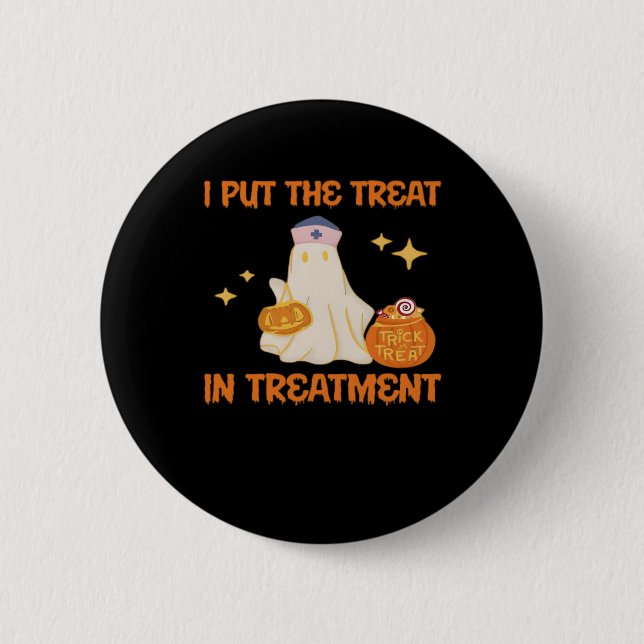 I Put Treat In Treatment Retro Funny Nurse Doctor  6 Cm Round Badge (Front)