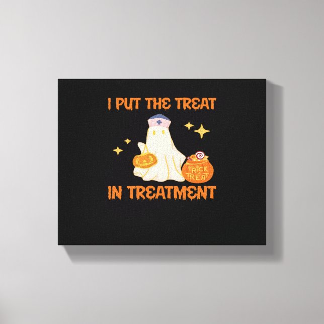 I Put Treat In Treatment Retro Funny Nurse Doctor  Canvas Print (Front)