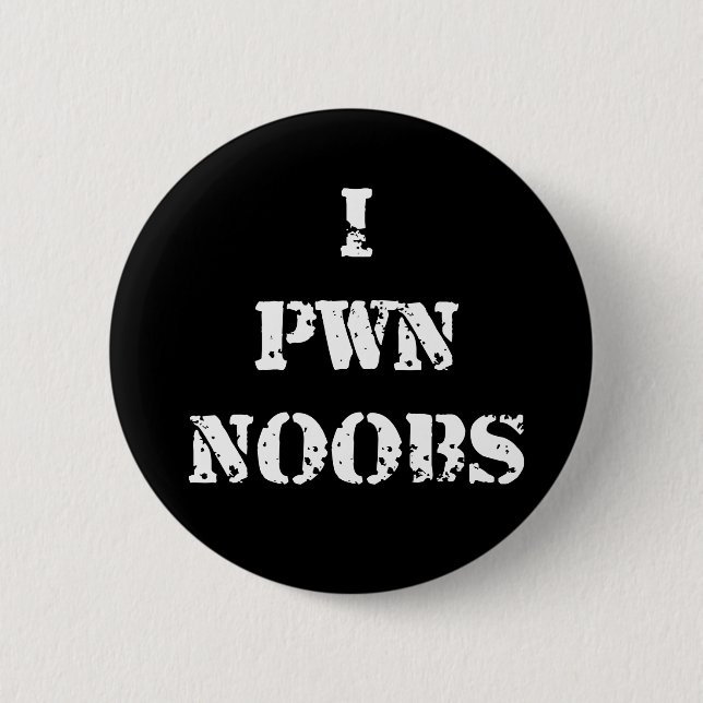 I Pwn Noobs 6 Cm Round Badge (Front)