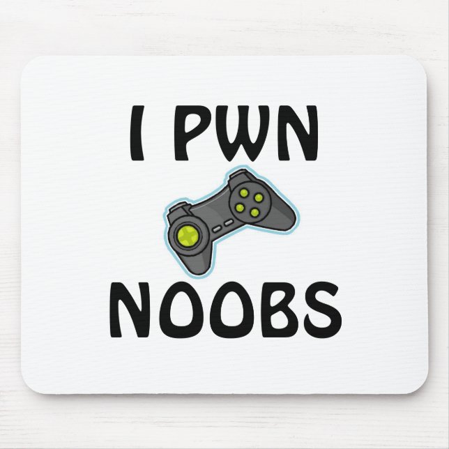 I PWN NOOBS MOUSE MAT (Front)