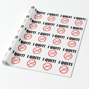 I QUIT.png Wrapping Paper